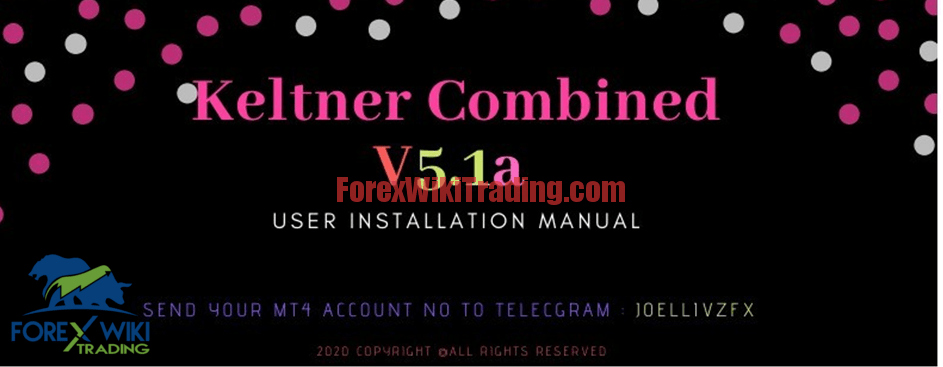Keltner Combined EA [V3, V4 & V5] – Unlimited Full Version