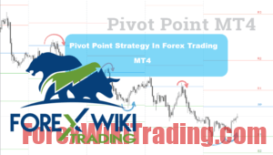 Pivot Point Strategy In Forex Trading