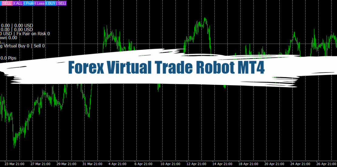 Forex Virtual Trade Robot MT4 : An EA for Efficient Trading 1