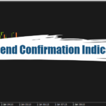 Best Trend Confirmation Indicator MT4