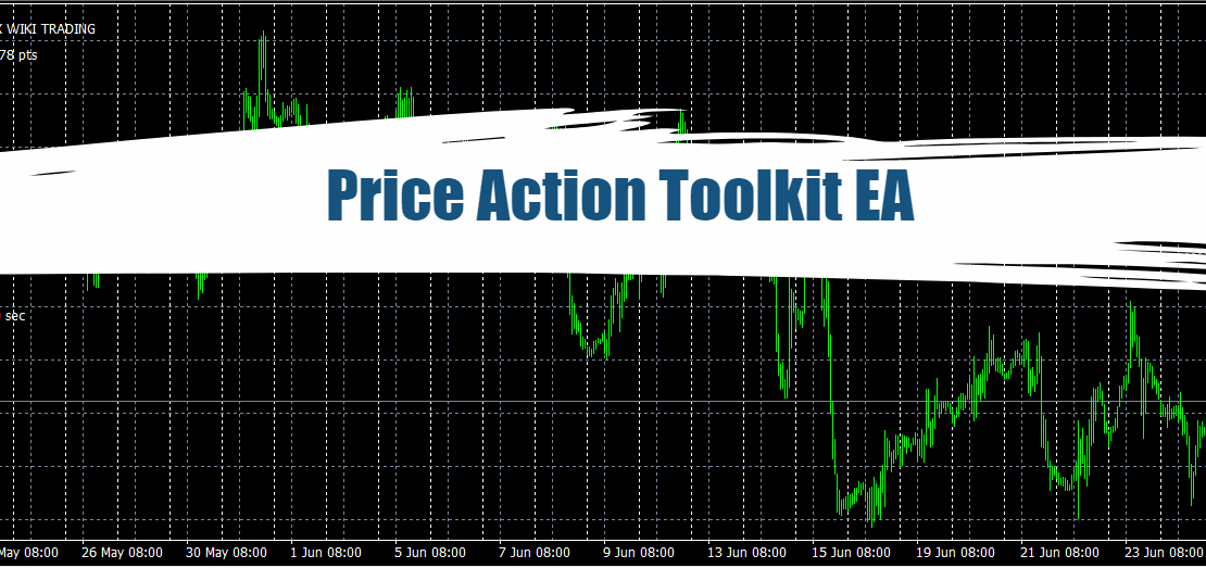 Price Action Toolkit EA MT4 - Free Download 1