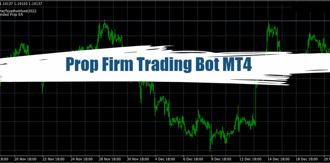 Prop Firm Trading Bot MT4- Free Download 1