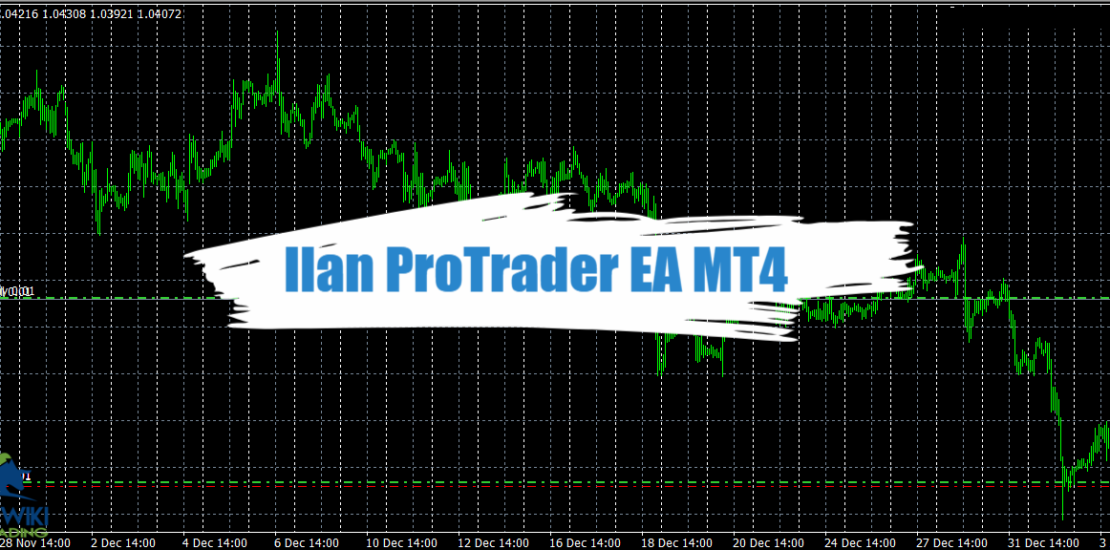 Ilan ProTrader EA MT4 - Free Download 1